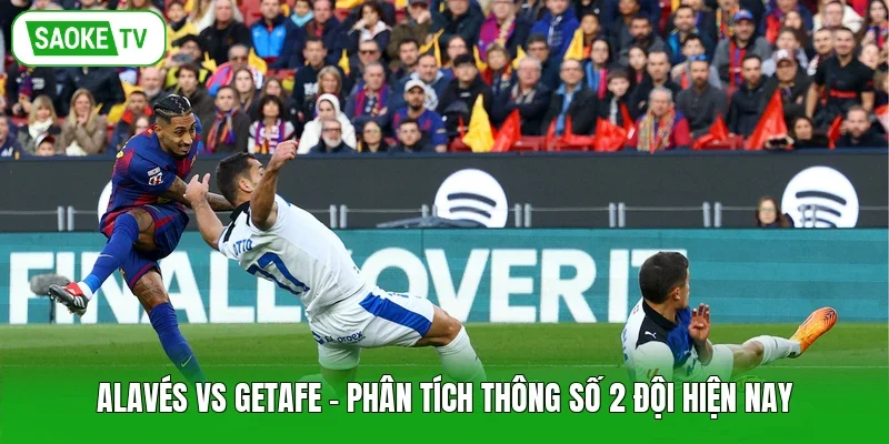 Alavés vs Getafe