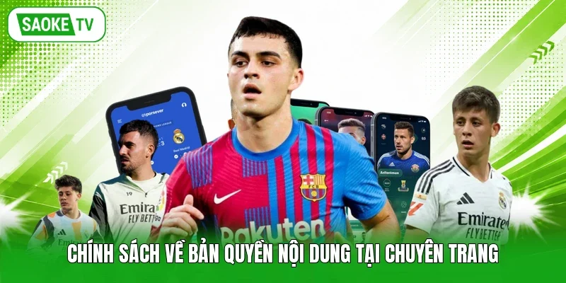 Chính sách về bản quyền nội dung tại chuyên trang
