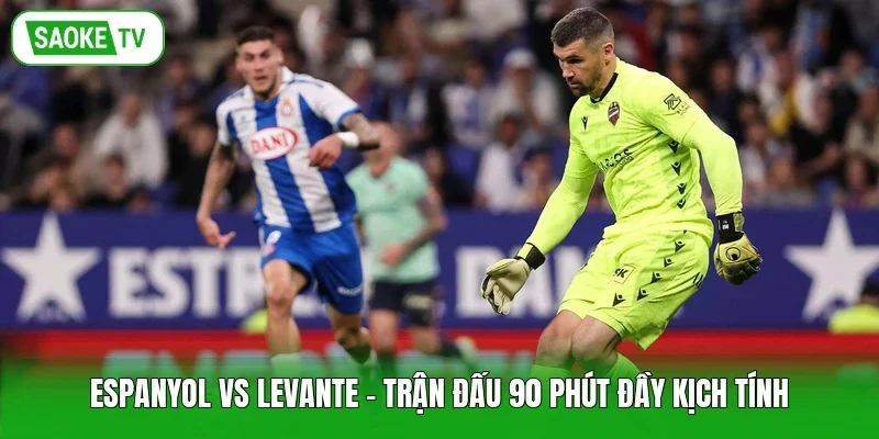 Espanyol vs Levante