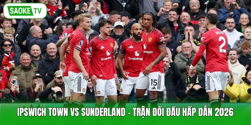 Ipswich Town vs Sunderland