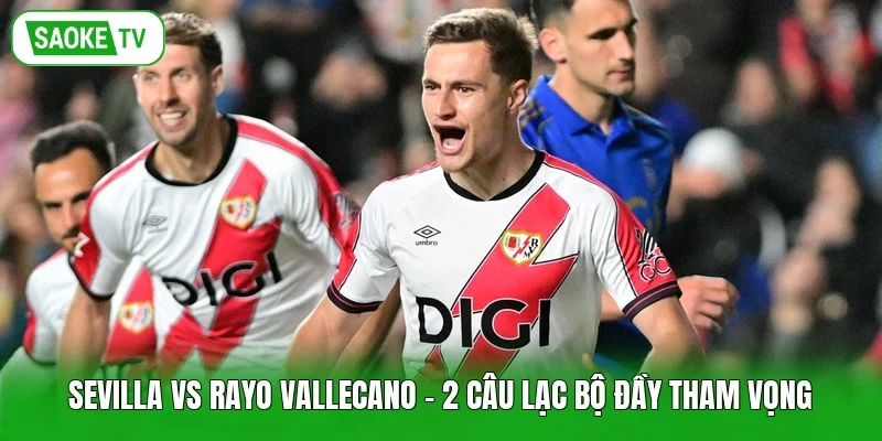 Sevilla vs Rayo Vallecano
