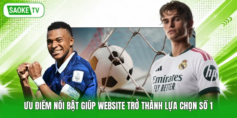 Ưu điểm nổi bật giúp website trở thành lựa chọn số 1